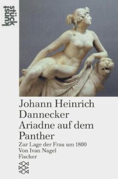 Johann Heinrich Dannecker 'Ariadne auf dem Panther' - Nagel, Ivan