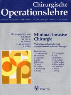 Minimal-invasive Chirurgie / Chirurgische Operationslehre 7/2 - Kremer, Karl / Lierse, Werner / Platzer, Werner / Schreiber, W.