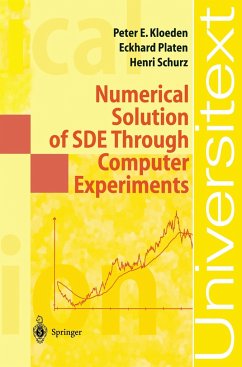 Numerical Solution of SDE Through Computer Experiments - Kloeden, Peter Eris;Platen, Eckhard;Schurz, Henri