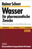 Wasser für pharmazeutische Zwecke