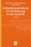 Aufgabensammlung zur Einführung in die Statistik