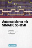 Automatisieren mit SIMATIC S5-115U