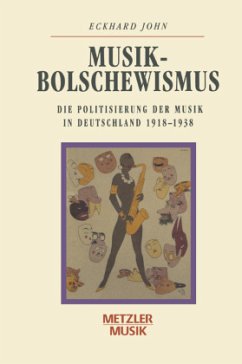 Musikbolschewismus - John, Eckhard