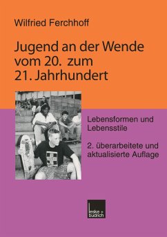 Jugend an der Wende vom 20. zum 21. Jahrhundert - Ferchhoff, Wilfried
