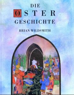 Die Ostergeschichte - Wildsmith, Brian