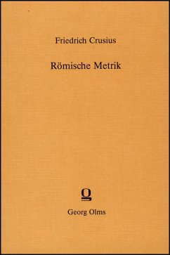 Römische Metrik - Crusius, Friedrich