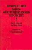 Handbuch der Baden-Württembergischen Geschichte (Handbuch der Baden-Württembergischen Geschichte, Bd. 2) / Handbuch der baden-württembergischen Geschichte Bd.2