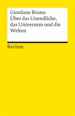 Über das Unendliche, das Universum und die Welten - Bruno, Giordano