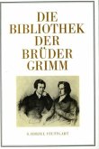 Die Bibliothek der Brüder Grimm