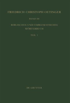 Biblisches und emblematisches Wörterbuch - Oetinger, Friedrich Chr.