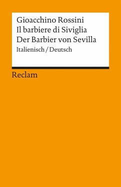 Der Barbier von Sevilla / Il barbiere di Siviglia - Rossini, Gioachino
