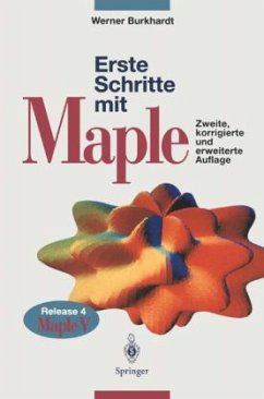 Erste Schritte mit Maple - Burkhardt, Werner