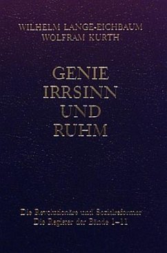 Die Revolutionäre und Sozialreformer / Genie, Irrsinn und Ruhm 11 - Lange-Eichbaum, Wilhelm; Kurth, Wolfram