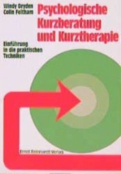 Psychologische Kurzberatung und Kurztherapie - Feltham, Colin;Dryden, Windy