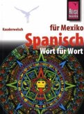 Spanisch für Mexiko Wort für Wort