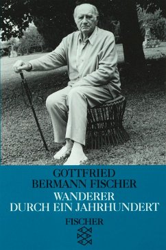 Wanderer durch ein Jahrhundert - Bermann Fischer, Gottfried