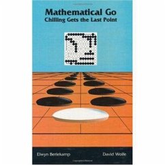 Mathematical Go - Berlekamp, Elwyn;Wolfe, David