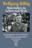 Wolfgang Hilbig, Materialien zu Leben und Werk