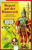 Report aus der Römerzeit
