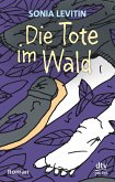 Die Tote im Wald