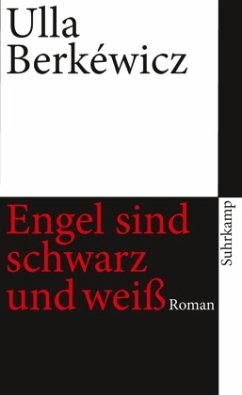 Engel sind schwarz und weiß - Unseld-Berkéwicz, Ulla