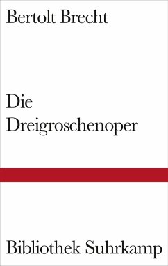 Die Dreigroschenoper - Brecht, Bertolt