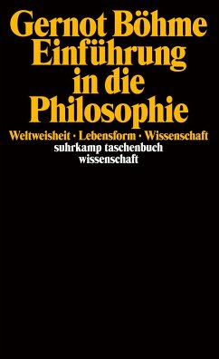 Einführung in die Philosophie - Böhme, Gernot