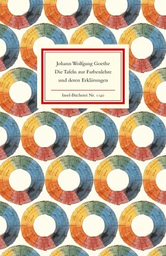 Die Tafeln zur Farbenlehre und deren Erklärungen - Goethe, Johann Wolfgang von