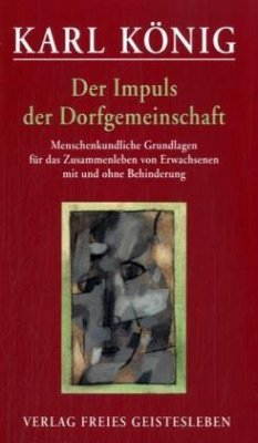 Der Impuls der Dorfgemeinschaft - König, Karl