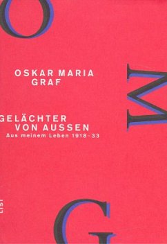 Gelächter von außen / Werkausgabe 10 - Graf, Oskar Maria