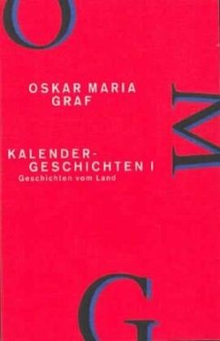 Kalendergeschichten / Werkausgabe 11/2, Tl.1 - Graf, Oskar Maria;Negt, Oskar