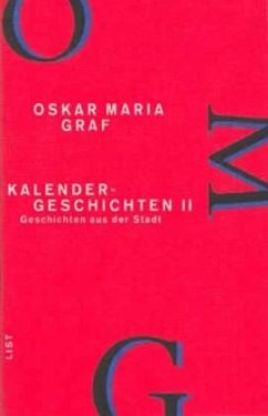 Kalendergeschichten / Werkausgabe 11/3, Tl.2 - Graf, Oskar Maria;Negt, Oskar