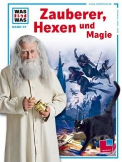 WAS IST WAS Band 097 Zauberer Hexen und Magie - Daxelmüller, Christoph