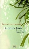 Grüner Juni