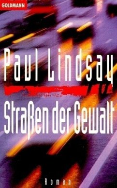 Straßen der Gewalt - Lindsay, Paul