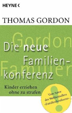 Die neue Familienkonferenz - Gordon, Thomas