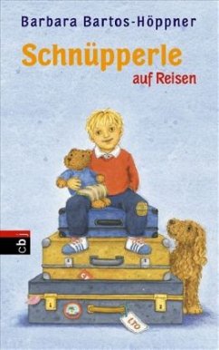 Schnüpperle auf Reisen - Bartos-Höppner, Barbara