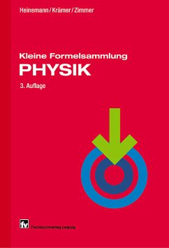 Kleine Formelsammlung PHYSIK - Heinemann, Hilmar / Krämer, Heinz / Zimmer, Hellmut