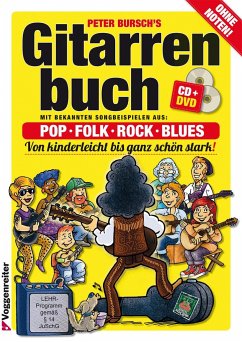 Mit bekannten Liedbeispielen aus Pop, Folk, Rock & Blues von kinderleicht bis ganz schön stark - Bursch, Peter