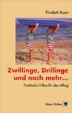 Zwillinge, Drillinge und noch mehr . . .