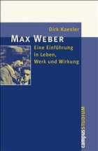 Max Weber - Kaesler, Dirk