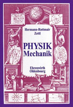 Physik Mechanik - Hermann-Rottmair, Ferdinand; Zettl, Otto