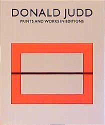 Donald Judd. Prints and Works in Editions - Judd, Donald