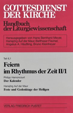 Gottesdienst der Kirche 06/1. Feiern im Rhythmus der Zeit 2/1 - Harnoncourt, Philipp; Maur, Hansjörg auf der