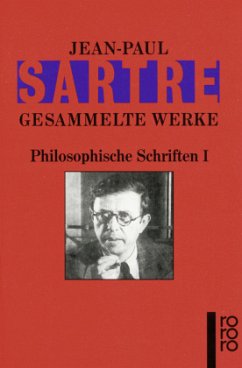 Philosophische Schriften I - Sartre, Jean-Paul