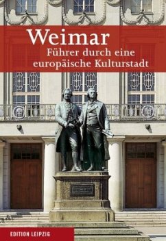 Weimar. Führer durch eine europäische Kulturstadt / Weimar. Führer durch eine europäische Kulturstadt - Seifert, Siegfried