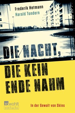 Die Nacht, die kein Ende nahm - Hetmann, Frederik;Tondern, Harald