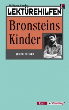 Lektürehilfen Jurek Becker 'Bronsteins Kinder'