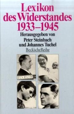 Lexikon des Widerstandes 1933-1945 - Steinbach, Peter / Tuchel, Johannes (Hgg.)