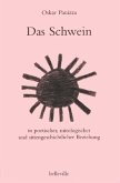 Das Schwein in poetischer, mitologischer und sittengeschichtlicher Beziehung